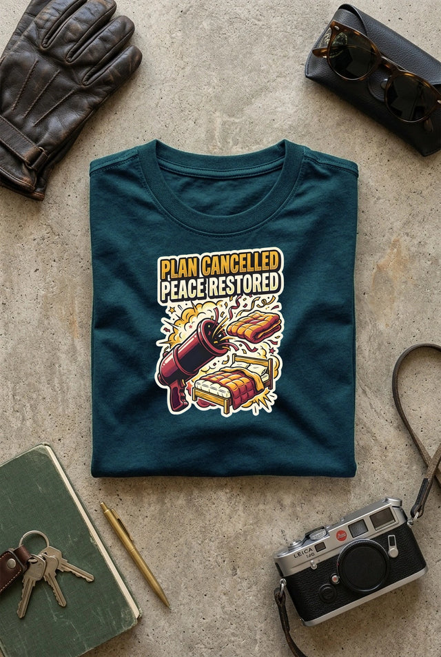 Vipaniq Plan Cancelled = Peace Restored Classic T-Shirt in Petrol Blue – flat lay